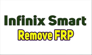 Remove Frp On Infinix Smart 8 X6525 Devices 1 Click Tsm Tool Feature