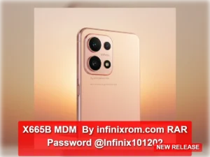 Infinix X665e Mdm Lock Remove Tested Firmware File Instructions